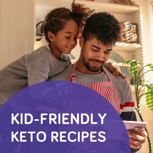 Kid-friendly keto recipes